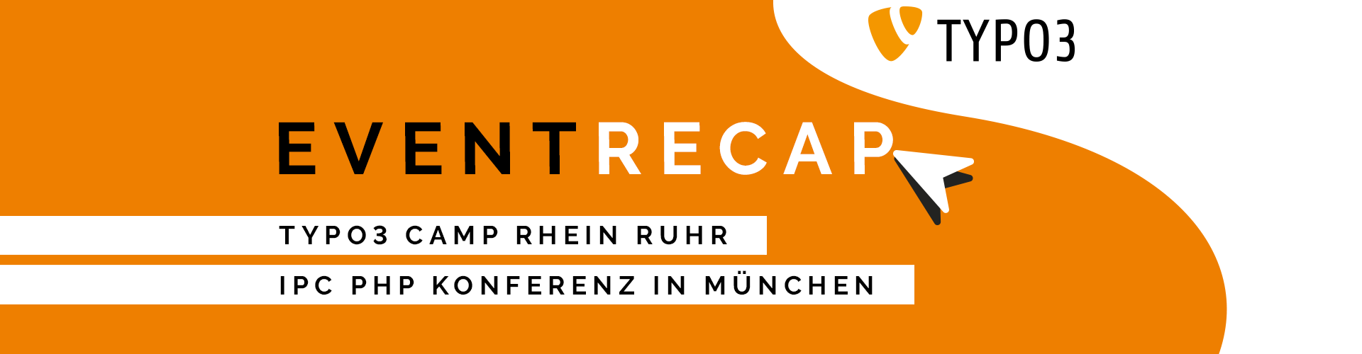 IPC München & TYPO3 Camp Rhein Ruhr